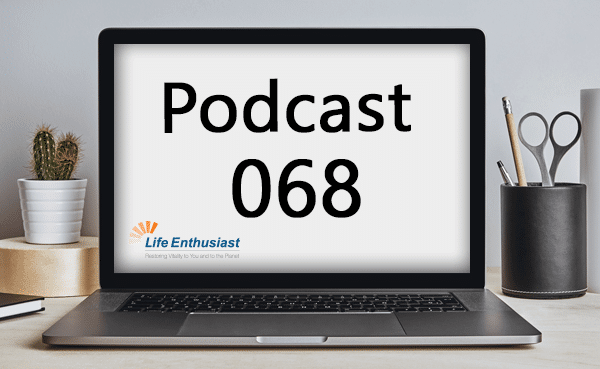 Podcast 068: Miracle II Non-toxic Soap