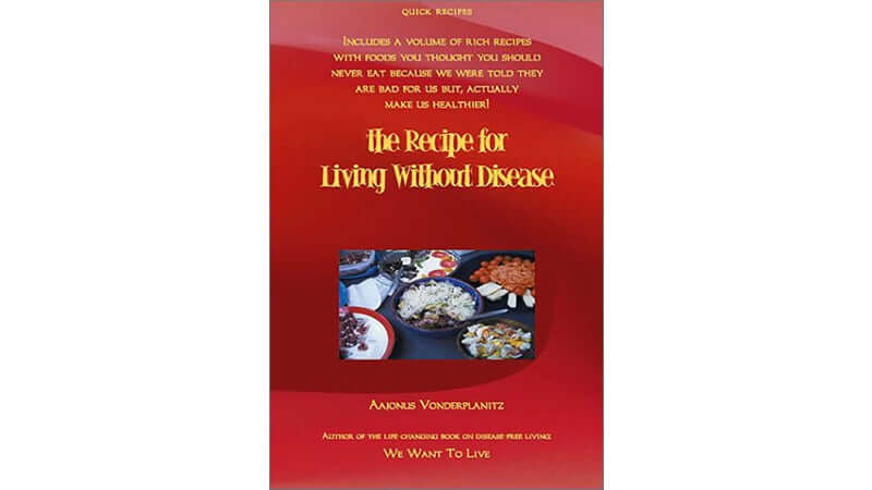 Book Recipe for Living Without Disease cover featuring vibrant dishes and health tips.