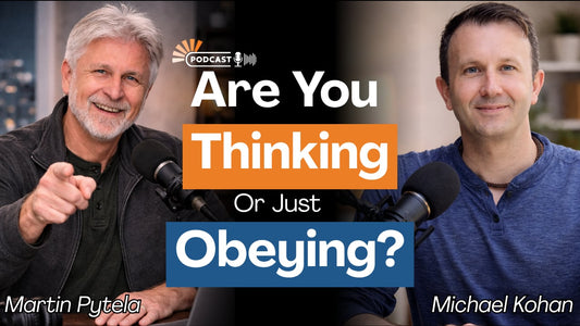 Podcast 535: Are Your Beliefs Truly Yours? Martin Pytela and Michael Kohan discuss thinking versus obeying.