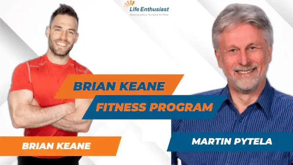 Podcast 486: Brian Keane Fitness Program