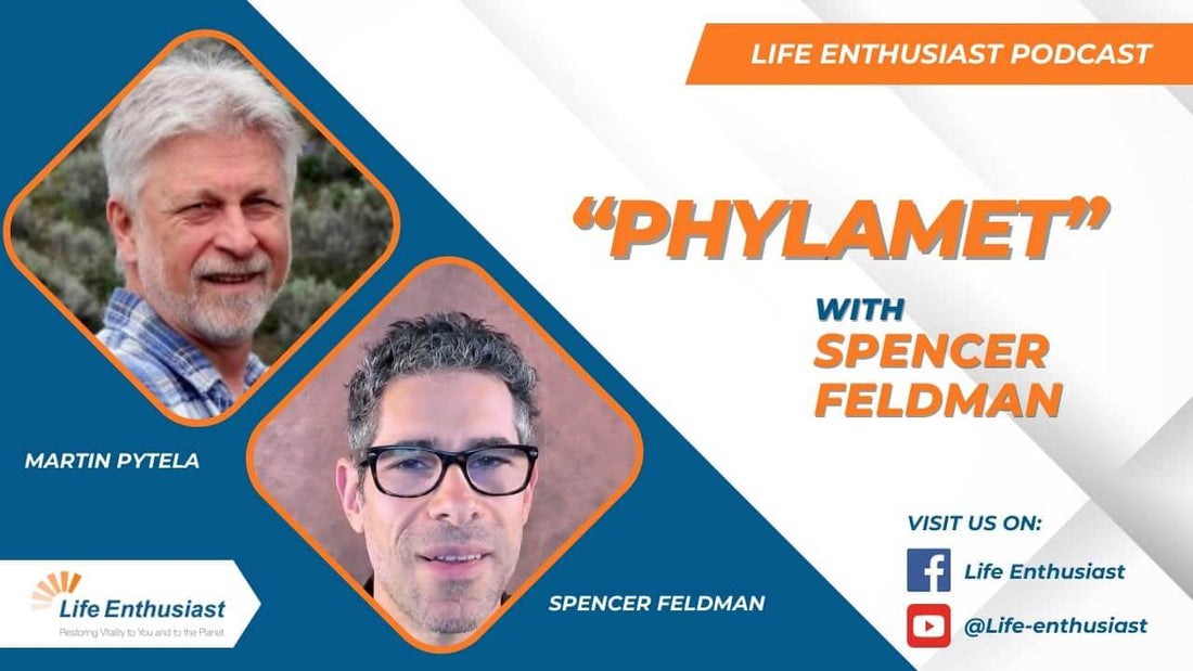 Podcast episode featuring Martin Pytele and Spencer Feldman discussing "Phylamet" on Life Enthusiast.