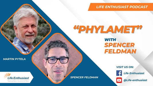 Podcast episode featuring Martin Pytele and Spencer Feldman discussing "Phylamet" on Life Enthusiast.