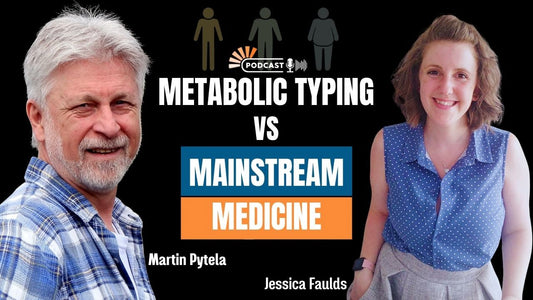 One Woman’s Path to Remission, Podcast episode featuring Martin Pytela and Jessica Faulds discussing Metabolic Typing vs Mainstream Medicine.