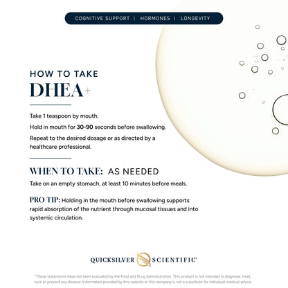 Instructions for taking DHEA+ Nanoemulsified Hormone Balance Supplement for cognitive support and longevity.
